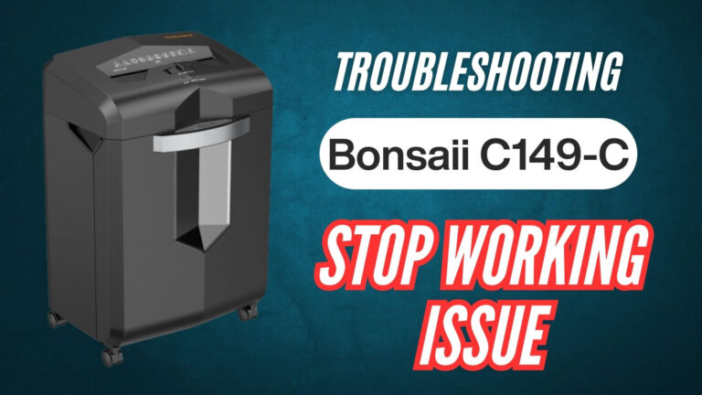 Bonsaii-C149-C-heavy-duty-18-sheet-shredder-stop-working-issue-resolved