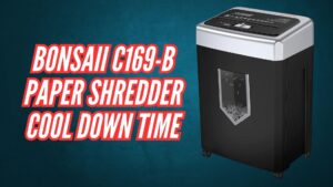 Bonsaii C169-B paper Shredder Cool Down Time Image