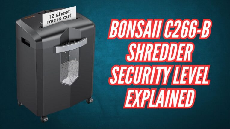 Bonsaii C266-B Shredder Security Level Explained Image