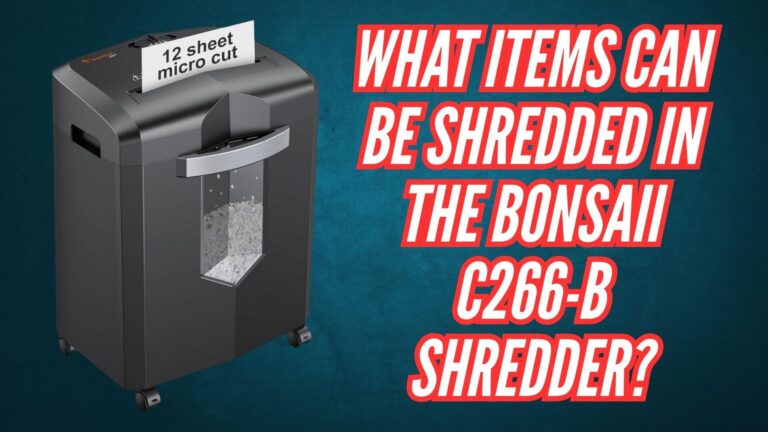 What Items Can Be Shredded in the Bonsaii C266-B Shredder Image